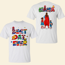 Load image into Gallery viewer, "Best Day Ever!" - Personalized Mom Shirt - Gift for Mom, Grandma & Superheroes Fan Shirts PopCulturePrints