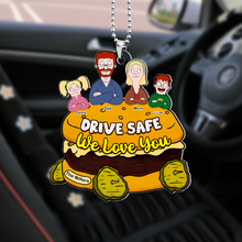 Load image into Gallery viewer, Drive Safe, We Love You - Personalized Family Car Ornament Ornament PopCulturePrints
