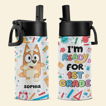 Load image into Gallery viewer, Personalized Kids School Water Bottle - Ready for 1st Grade Tumbler Cup PopCulturePrints