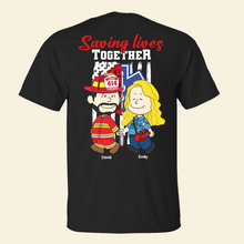Load image into Gallery viewer, Personalized First Responder Couple Shirt - Saving Lives Together Shirts PopCulturePrints