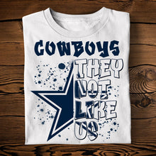 Load image into Gallery viewer, Personalized American Football Fan Shirt - Cowboys They Not Like Us Shirts PopCulturePrints