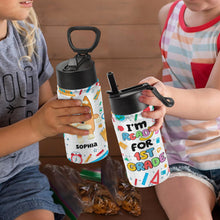 Load image into Gallery viewer, Personalized Kids School Water Bottle - Ready for 1st Grade Tumbler Cup PopCulturePrints
