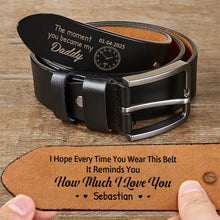 Load image into Gallery viewer, The Moment You Became My Daddy - Personalized Engraved Leather Belt Engraved Leather Belt PopCulturePrints