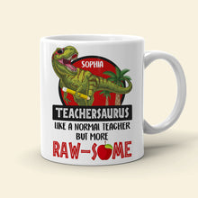 Load image into Gallery viewer, Personalized Teachersaurus Coffee Mug - Raw-some Gift for Teachers Coffee Mug PopCulturePrints