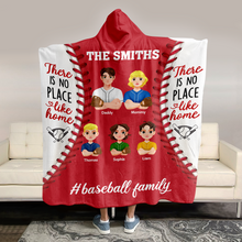 Load image into Gallery viewer, Custom Baseball Family Hooded Blanket - No Place Like Home Blanket PopCulturePrints