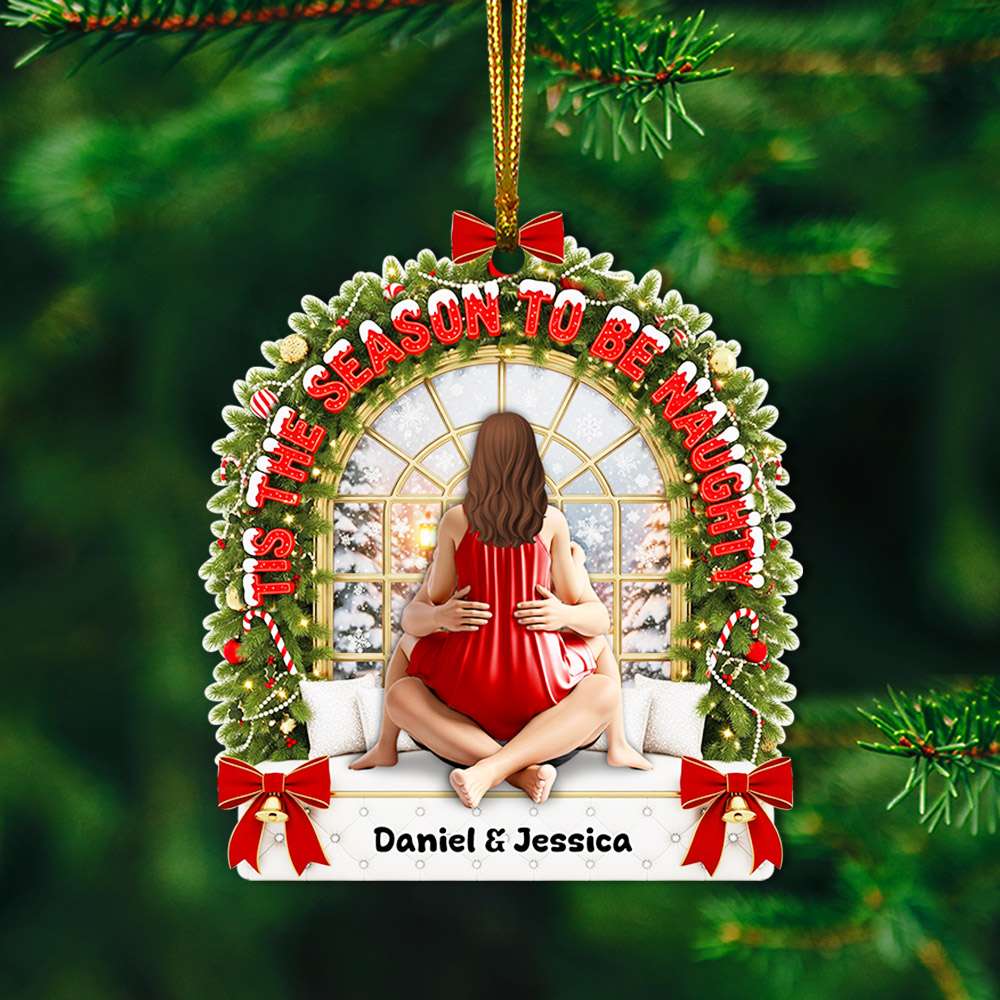 'Tis The Season To Be Naughty - Personalized Christmas Ornament for Couples Ornament PopCulturePrints