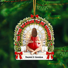 Load image into Gallery viewer, &#39;Tis The Season To Be Naughty - Personalized Christmas Ornament for Couples Ornament PopCulturePrints
