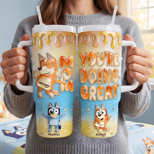 You're Doing Great! - Personalized Tumbler for Moms & Grandmas Tumbler Cup PopCulturePrints