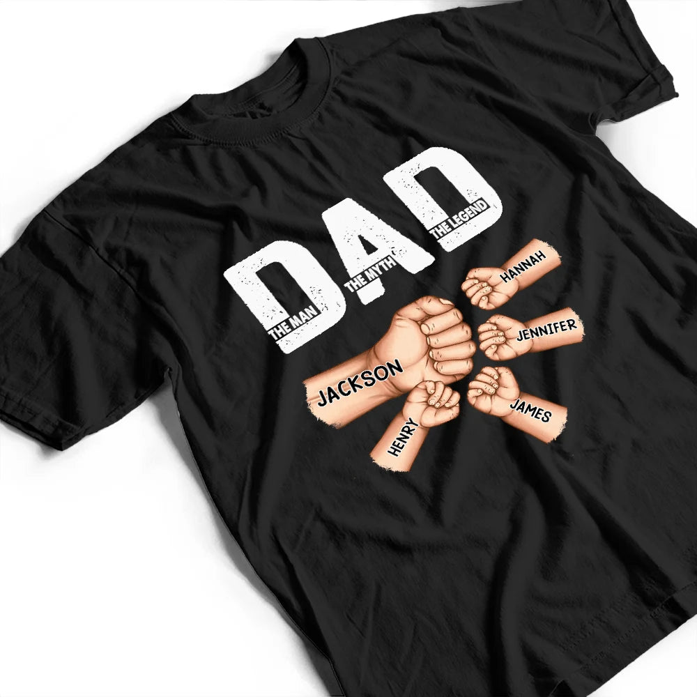 Dad: The Man, The Myth, The Legend - Personalized Fist Bump T-Shirt T-shirt PopCulturePrints