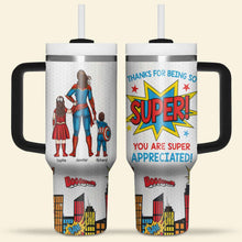 Load image into Gallery viewer, Super Mom Personalized 40oz Tumbler - Custom Appreciation Gift Tumbler Cup PopCulturePrints
