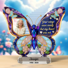 Load image into Gallery viewer, Your Wings Were Ready, But My Heart Was Not - Personalized Memorial Acrylic Plaque Shaped Plaques PopCulturePrints
