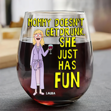 Load image into Gallery viewer, &quot;Mommy Doesn&#39;t Get Drunk, She Just Has Fun&quot; - Personalized Egg Cup for Mom, Perfect Gift for Mother&#39;s Day Glass Egg Cup PopCulturePrints
