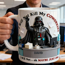 Load image into Gallery viewer, I Will Not Kill My Coworkers - Funny Personalized Coffee Mug for Office Workers Coffee Mug PopCulturePrints
