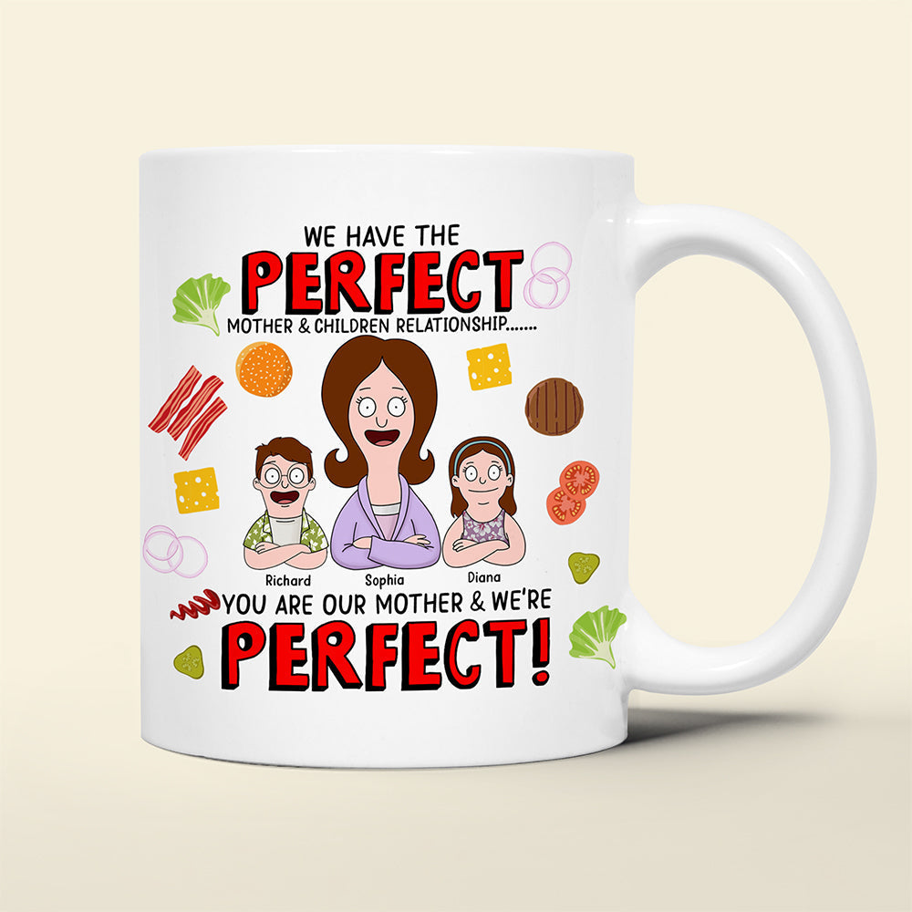 We Have the Perfect Mother & Son Relationship - Personalized Coffee Mug for Mom, Son, and Grandma Coffee Mug PopCulturePrints