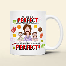Load image into Gallery viewer, We Have the Perfect Mother &amp; Son Relationship - Personalized Coffee Mug for Mom, Son, and Grandma Coffee Mug PopCulturePrints
