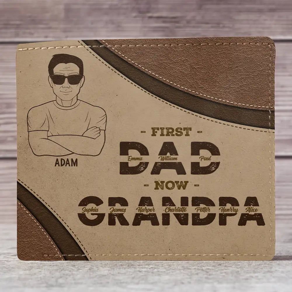 First Dad Now Grandpa - Personalized Leather Wallet Bifold Wallet PopCulturePrints