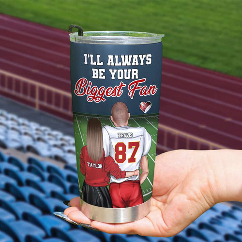 Personalized Football Couple Tumbler - Always Your Biggest Fan Tumbler Cup PopCulturePrints