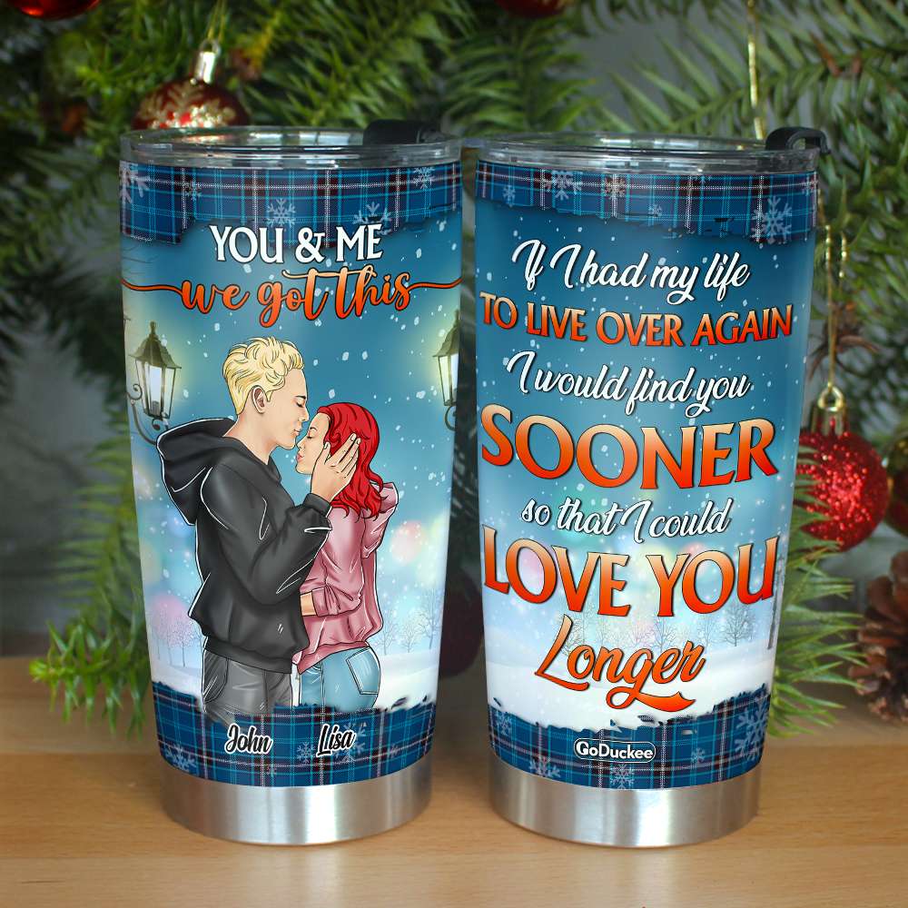 Personalized Romantic Couple Tumbler - 'Find You Sooner, Love You Longer' - Christmas Gift