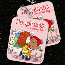 Load image into Gallery viewer, Personalized Keychain for Couples - Happiness Is Giving Hug Keychains PopCulturePrints

