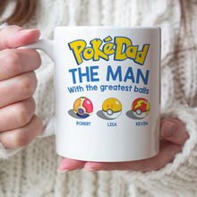 Load image into Gallery viewer, Personalized PokeDad Mug for Dad with the Greatest Balls Coffee Mug PopCulturePrints

