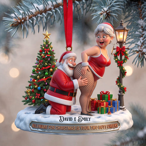 “All I Want for Christmas Is Your Two Butt Cheeks” - Naughty Old Couple Christmas Ornament - Personalized Gifts for Couples Ornament PopCulturePrints