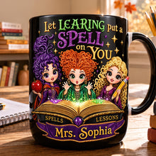 Load image into Gallery viewer, “Let Learning Put a Spell on You” - Spooky Witch Spell Accent Mug - Personalized Gift for Teachers &amp; Halloween Lovers
