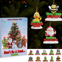Load image into Gallery viewer, Don't Be A Cunt: Personalized Advent Calendar - A Fun Gift for Christmas Advent Calendar PopCulturePrints
