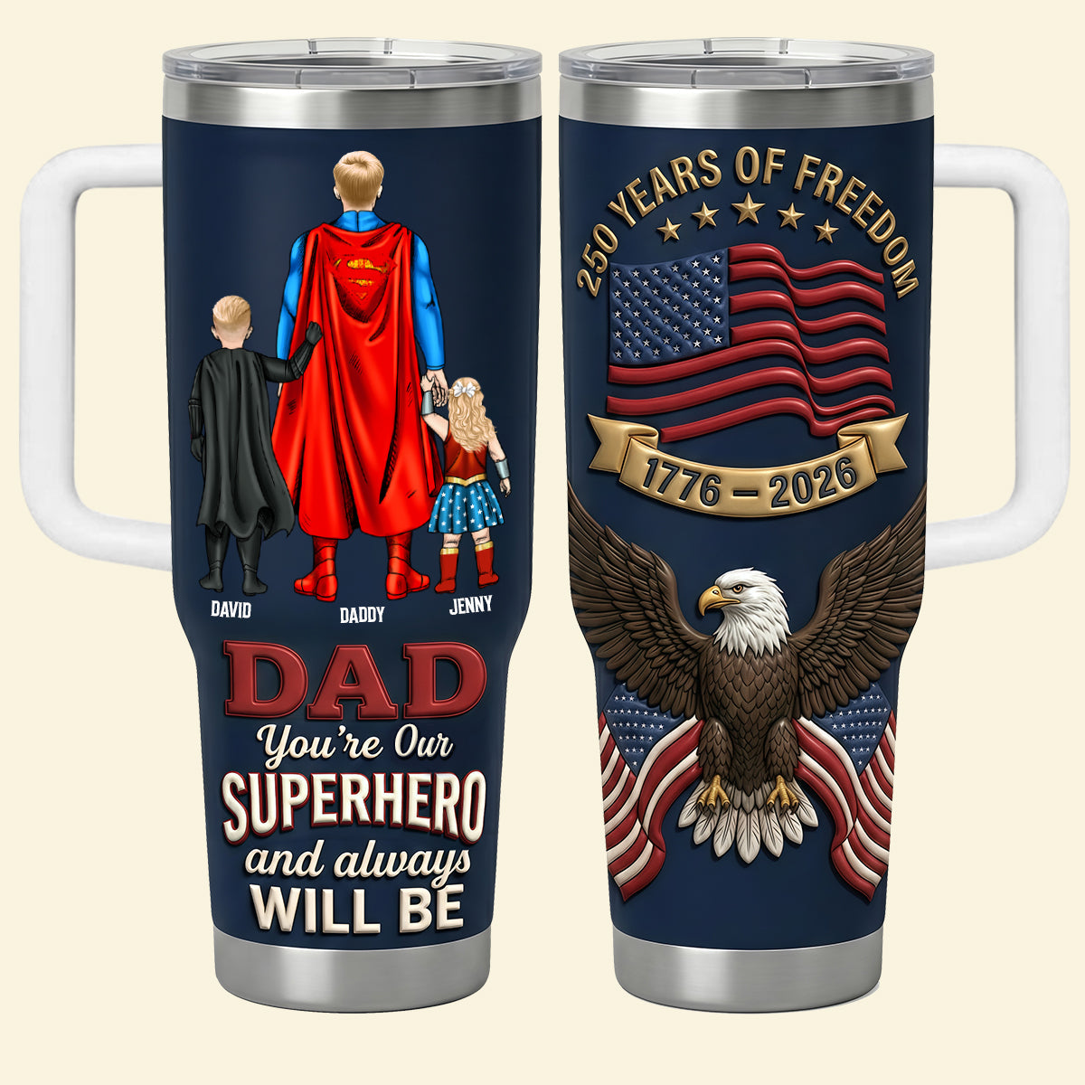 “Dad, You’re Our Superhero” - 250 Years Of Freedom Dad and Kids Tumbler - Personalized Gift for Dad & Grandpa Tumbler Cup PopCulturePrints