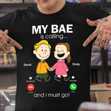 Load image into Gallery viewer, My Bae Is Calling Personalized Couple Shirt Shirts PopCulturePrints
