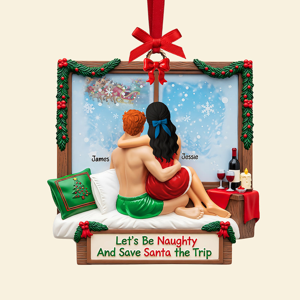 Let’s Be Naughty And Save Santa The Trip - Personalized Naughty Bed Couple Ornament Ornament PopCulturePrints