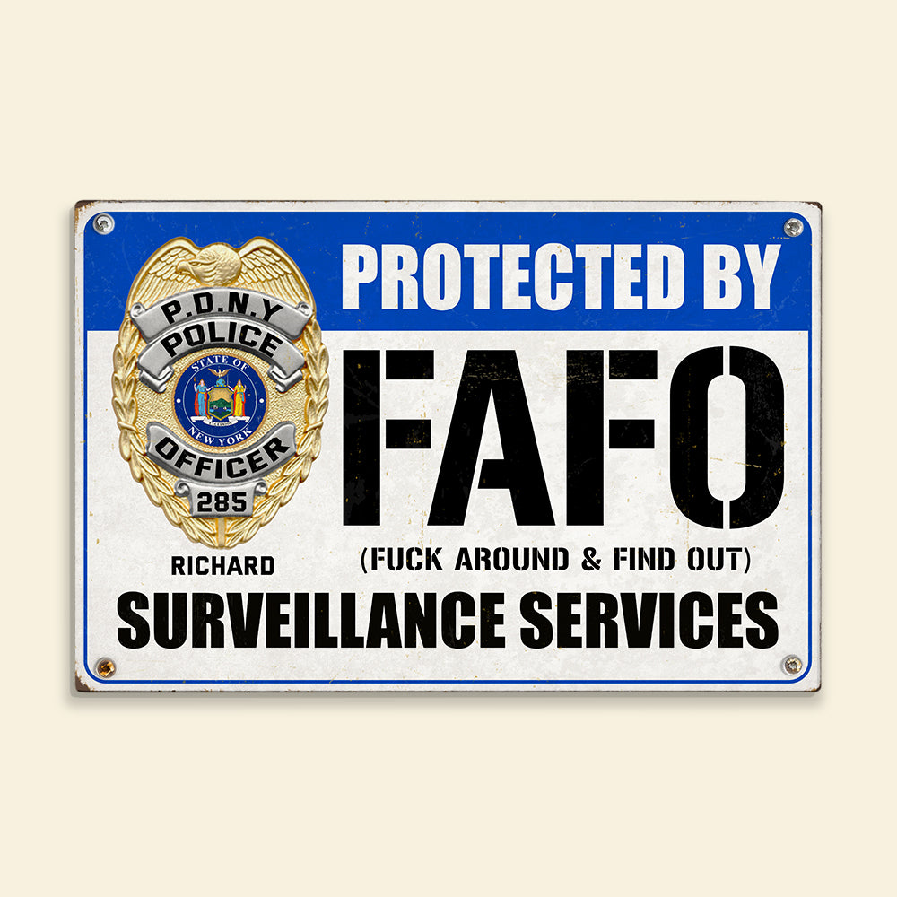 Custom Police Metal Sign - FAFO Surveillance Service Badge