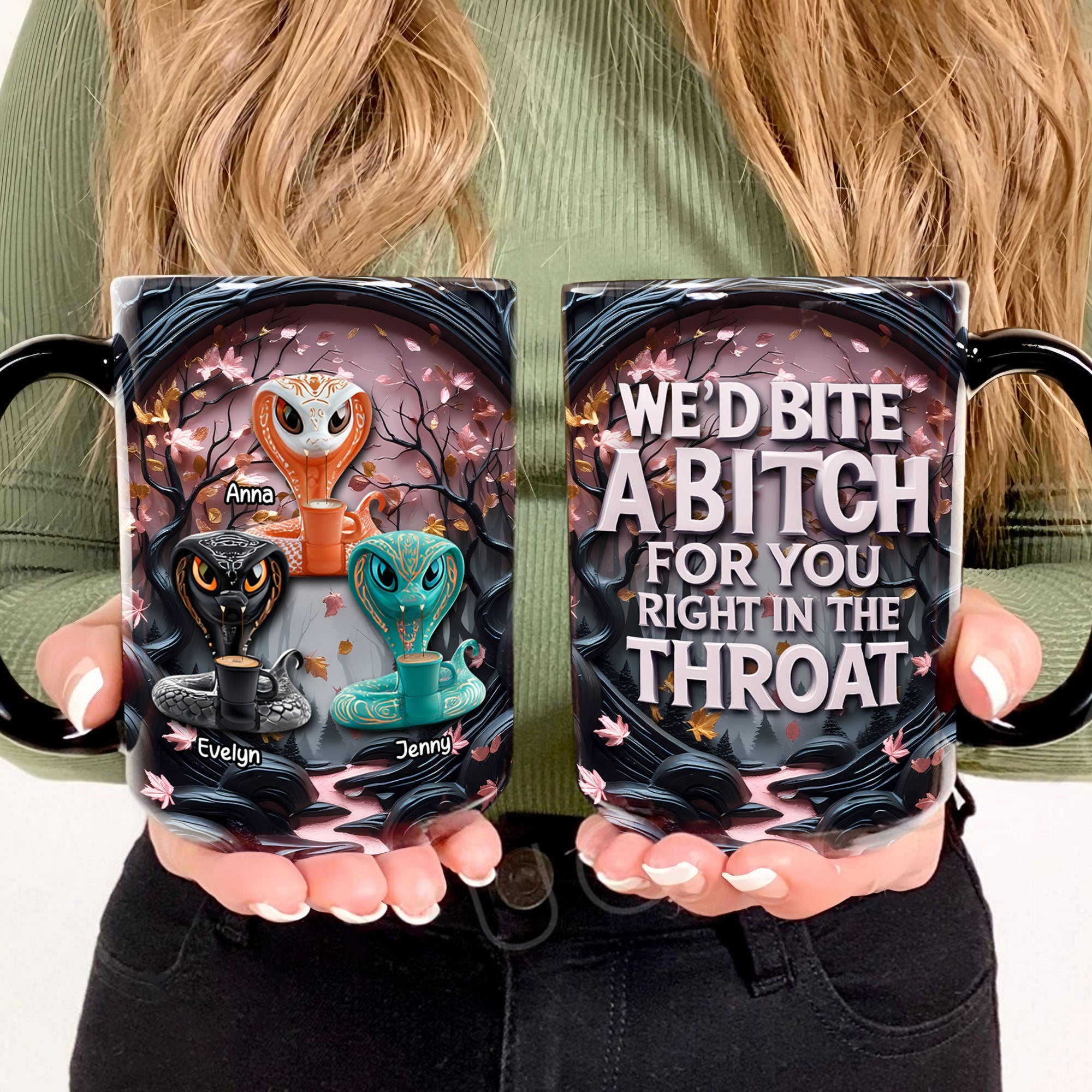 I'd Bite a Bitch for You Right in the Throat - Personalized Snake Friends Mug Coffee Mug PopCulturePrints