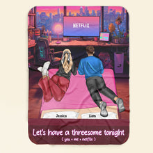 Load image into Gallery viewer, Personalized Couple Blanket - Let&#39;s Have A Threesome Tonight Blanket PopCulturePrints
