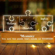 Load image into Gallery viewer, You Are The Piece That Holds Us Together - Personalized Custom Shaped LED Light for Mom, Grandma, and Family Custom Shaped LED Light PopCulturePrints
