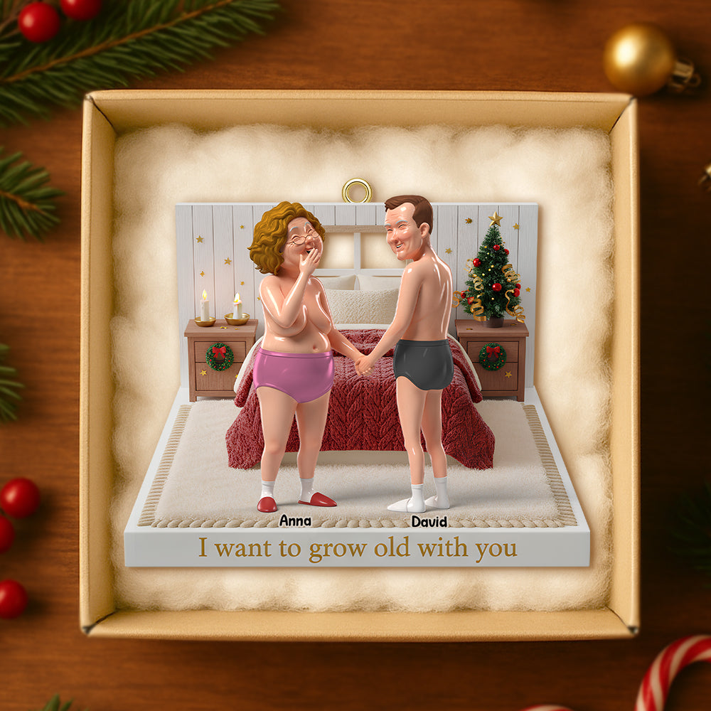 I Want to Grow Old With You - Personalized Funny Gift for Old Couples - Custom Christmas Ornament Ornament PopCulturePrints