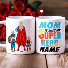 Load image into Gallery viewer, “Mom is Just My Super Hero” - Personalized Coffee Mug for Mom and Grandma Coffee Mug PopCulturePrints
