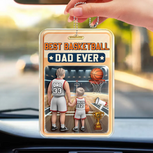 Load image into Gallery viewer, “Best Basketball Dad Ever” - Personalized Acrylic Car Hanger - Perfect Gift for Dads and Grandpas Acrylic Car Hanger PopCulturePrints
