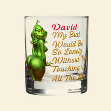 Load image into Gallery viewer, Funny Grinch Quote - Personalized 11oz Round Glass for Drinking Lovers Whiskey Glass PopCulturePrints
