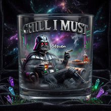 Load image into Gallery viewer, “Chill I Must” - Personalized Drinking Glass for Every Occasion
