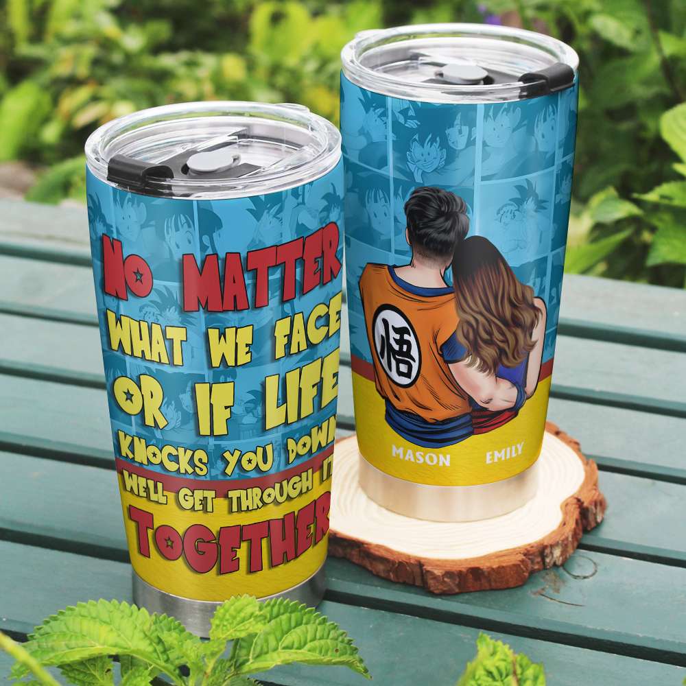 Customizable Couple Tumbler - No Matter What We Face Tumbler Cup PopCulturePrints