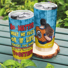 Load image into Gallery viewer, Customizable Couple Tumbler - No Matter What We Face Tumbler Cup PopCulturePrints
