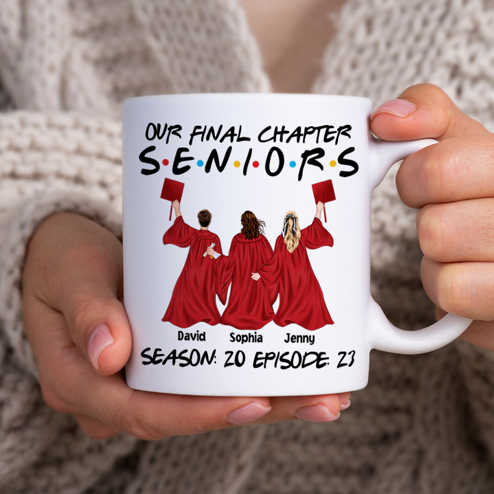 Graduation Friends Custom Coffee Mug - Our Final Chapter Seniors Coffee Mug PopCulturePrints