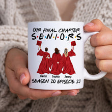 Load image into Gallery viewer, Graduation Friends Custom Coffee Mug - Our Final Chapter Seniors Coffee Mug PopCulturePrints
