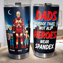 Load image into Gallery viewer, Personalized Hero Dad Tumbler - Not All Heroes Wear Spandex
