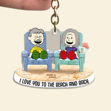 Load image into Gallery viewer, Personalized Beach Couple Keychain - I Love You To The Beach And Back Keychains PopCulturePrints
