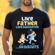 Load image into Gallery viewer, Personalized Father-Daughter &#39;Oh Biscuits&#39; T-Shirt
