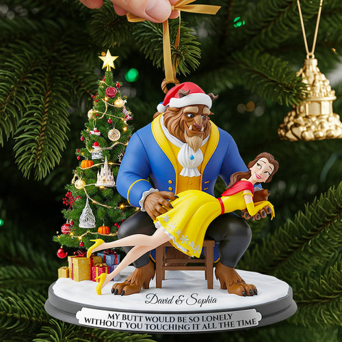 “My Butt Would Be So Lonely Without You!” - Funny Fairytale Ornament, Personalized Christmas Gift for Couples Ornament PopCulturePrints