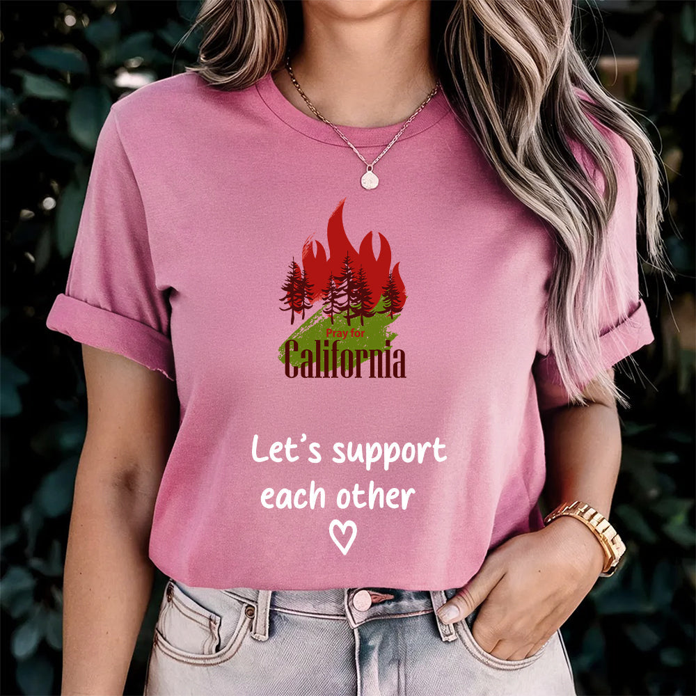 Pray for California Fire Awareness T-Shirt - Support Our Community Shirts PopCulturePrints