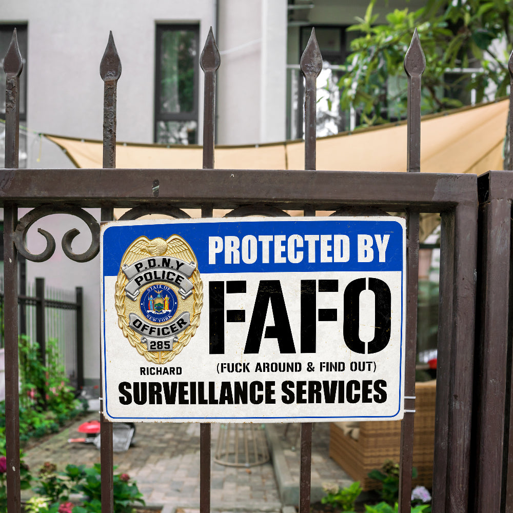 Custom Police Metal Sign - FAFO Surveillance Service Badge