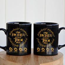 Load image into Gallery viewer, Personalized &#39;One Father to Rule Them All&#39; Mug Coffee Mug PopCulturePrints
